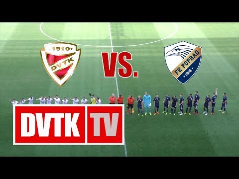 DVTK - FK Poprad | 2019. július 10. | DVTK TV