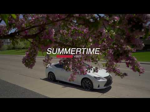 Summertime Vibes feat. 2020 Lexus RC