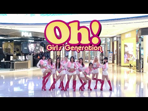 [Girls' Generation(소녀시대)] KPOP IN PUBLIC – ‘Oh!’ | Dance Cover in Hangzhou, CHINA