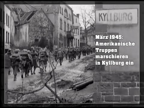 Kyllburg, März 1945: Die ersten amerikanischen Truppen marschieren ein.