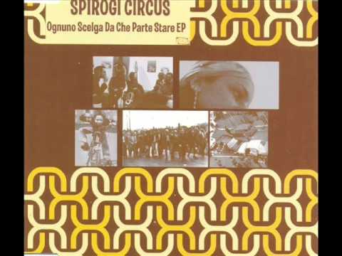 SPIROGI CIRCUS - I Tuoi Occhi Sono Pieni Di Sale