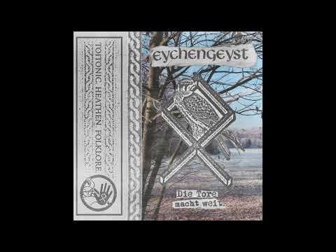 Eychengeyst (Germany) - Die Tore macht weit (Demo 2025)