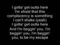 Be My Escape - Relient K  (lyrics) FULL VERSION!!!