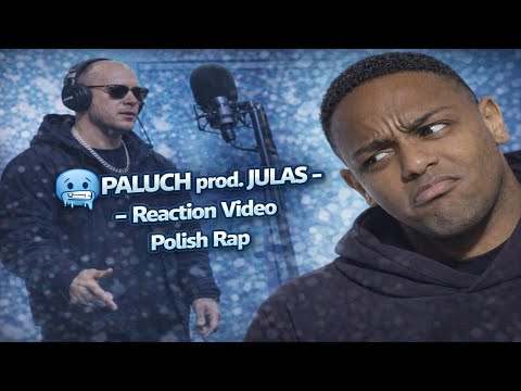 🥶PALUCH prod. JULAS- Reaction Video Polish Rap