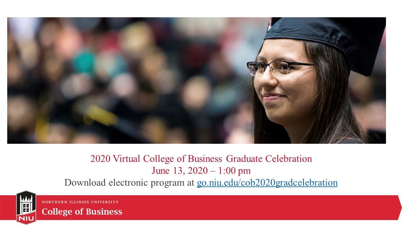 NIU COB Graduation Celebration Spring 2020 - Graduate