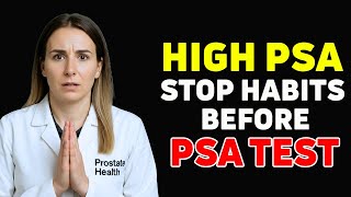 PSA Too High? Stop These Habits Before PSA Test | Prostate Health Tips