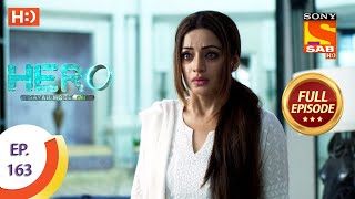 Hero - Gayab Mode On - Ep 163 - Full Episode - 26t