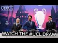 UEFA Champions League Round of 16 Draw