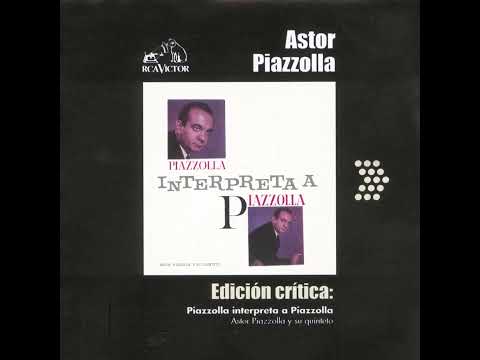 Astor Piazzolla - Adiós Berretín interpreta a Piazzolla (1961)