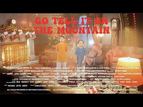 Go Tell It On The Mountain - Jenoah and Caleb Saba X Jordy Waelauruw ft. Glorify The Lord Ensemble