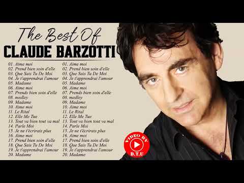 Claude Barzotti Ses Plus Belles Chansons - Claude Barzotti Greatest Hits-The Best Of Claude Barzotti