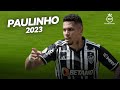Paulinho 2023 ► Crazy Skills, Goals & Assists | Atlético-MG | HD