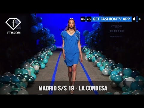 LA CONDESA Madrid Fashion Week Spring/Summer 2019 Full | FashionTV | FTV