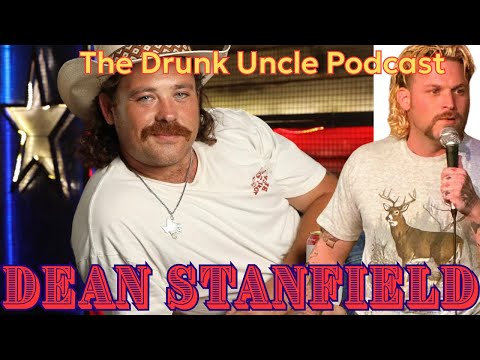 Dean Stanfield | Drunk Uncle Podcast | Ep. 82