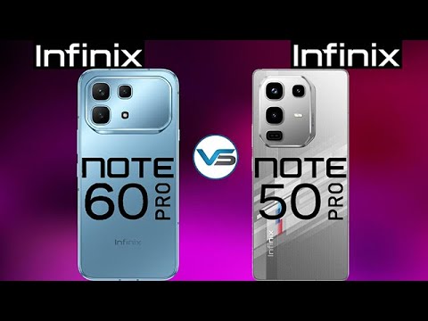 Infinix Note 60 Pro 4G VS Infinix Note 50 Pro 4G | Infinix Note 50 Pro 4G VS Infinix Note 60 Pro 4G