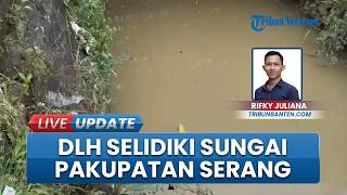 Bau Menyengat, Sungai di Terminal Pakupatan Serang Diduga Tercemar Limbah, DLH Ambil Sampel