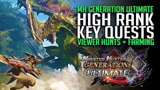 Monster Hunter Generations Ultimate High Rank Part 8 - Prowler & Hunter 5-7 Star Key Hub Quests