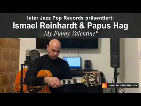 my funny valentine ismael Reinhardt papous hag   bienvenue dans le monde des manouche chez Dj-zina