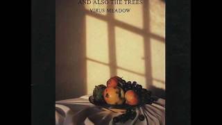 And Also The Trees - Vincent Craine