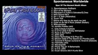SPONTANEOUS WORLDWIDE - Spur of the Moment Musik Album