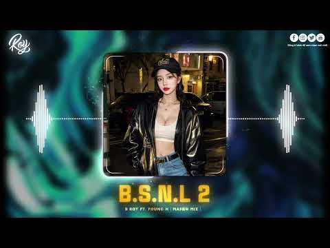 B.S.N.L 2 - B Ray ( MASEW MIX ) - Nhạc Rap Remix Hot Tik Tok