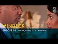WINDECK S1 Episode 3 In French Love Glory Beauty And Secrets Telenovela