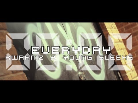 Kwarmz & Young Sleeks - Everyday [Hood Video] [HD]