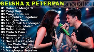 Download lagu GEISHA x PETERPAN Terbaik - Lagu Pop Indonesia Galau 2000-an (Full Album) mp3