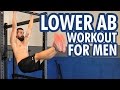 Best Lower Ab Workout for Men (4 Exercises)