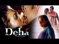 Deha 2007 Full Hindi Movie Mahesh Manjrekar Amrita Arora Jaya Prada