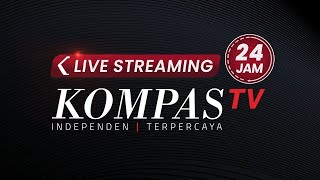 Download lagu 🔴 LIVE STREAMING KOMPAS TV  24 JAM mp3