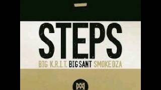 Big K.R.I.T.- Steps feat. Big Sant &amp; Smoke Dza (2016)