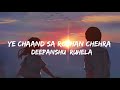 Ye Chaand Sa Roshan Chehra Slowed Reverb Deepanshu Ruhela Nexus Playiy