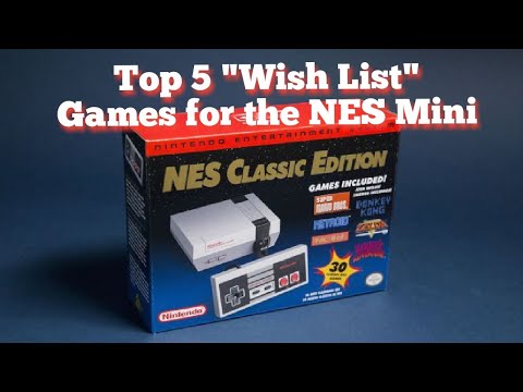 Top 5 "Wish List" Games for the NES Classic Edition