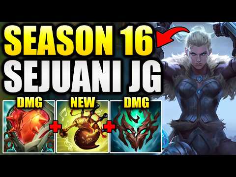 HOW TO CLIMB WITH SEJUANI JUNGLE IN SEASON 16!