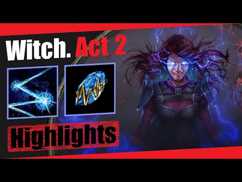 Witch (Kinetic Bolt). Highlights. Act 2
