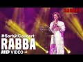 Download Sarbjitconcert Rabba Video Song Sarbjit T Series Mp3 Song
