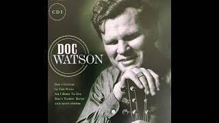 Doc Watson   Rambling Hobo disc one