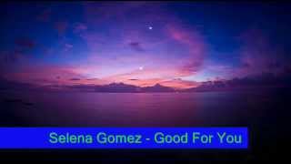 Selena Gomez - Good For You ft. A$AP Rocky [Nebbra Remix] [Bass Boosted]
