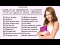 VIOLETTA BEST SONGS 1 HOUR VIOLETTA PLAYLIST MIX