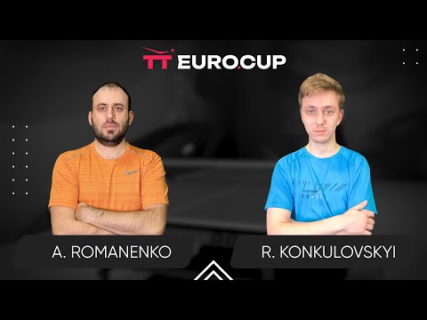 19:15 Andrii Romanenko - Roman Konkulovskyi 02.08.2025 TT Euro.Cup Ukraine Master TABLE 4