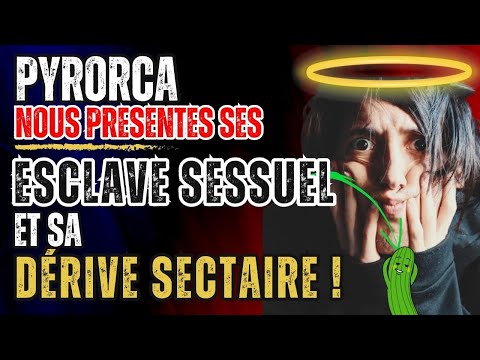 Pyrorca son harem et sa secte !