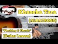 Khaseka Tara - Albatross | Guitar Lesson | Plucking & Chords |