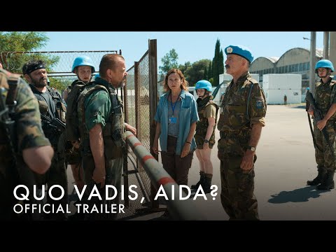 QUO VADIS, AIDA? | Official UK Trailer [HD]