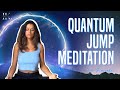 The 15 Min Quantum Jumping Guided Meditation Quantum Leap Into Your Desired Reality Ishpreet Kay