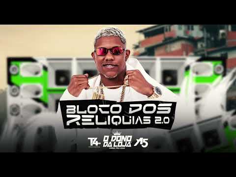 BLOCO DOS RELÍQUIAS 2.0 - O DONO DA LOJA