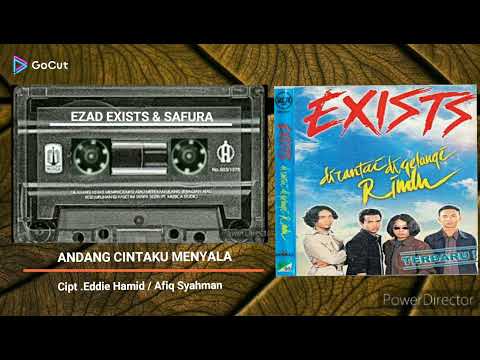 ANDANG CINTAKU MENYALA - [ EZAD EXISTS FEAT SAFURA ] HD AUDIO VIDEO