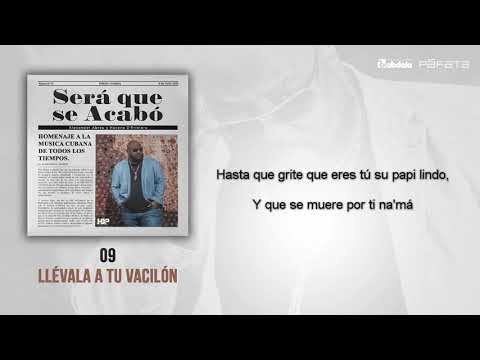 Havana D'Primera - Llévala a Tú Vacilón | Official Lyric Video