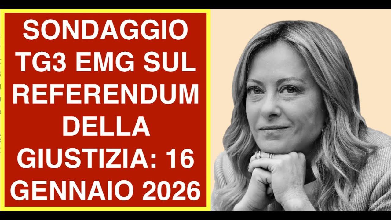 SONDAGGIO TG3 EMG SUL REFERENDUM DELLA GIUSTIZIA: 16 GENNAIO 2026