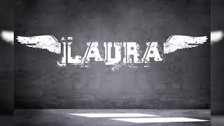 Laura - Was ist passiert?